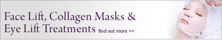 Face Lift, Collagen Masks and Eye Lift Treatments